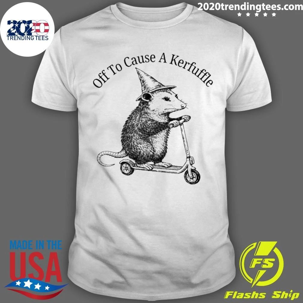 Opossum Off To Cause A Kerfuffle Possum Shirt