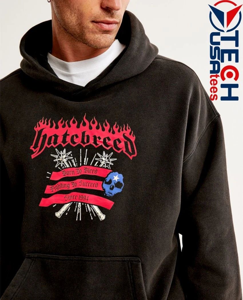 Hatebreed born to bleed fighting to succeed since 1994 shirt