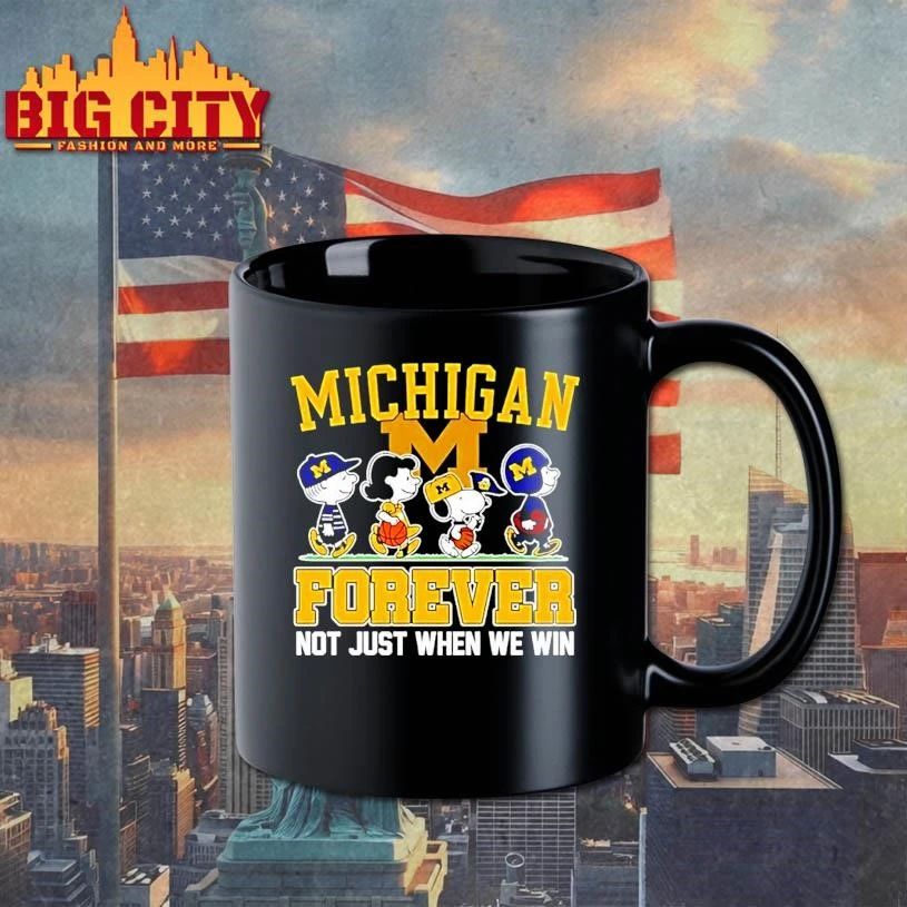 Peanuts Characters Michigan Wolverines Forever Not Just When We Win Graphic Shirt