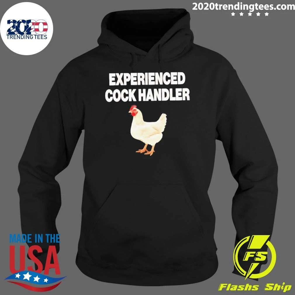 Experienced Cock Handler Chicken Shirt