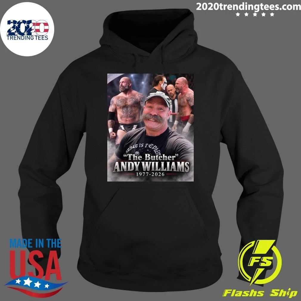 Rest In Peace Andy Williams AKA The Butcher 1977-2026 Shirt