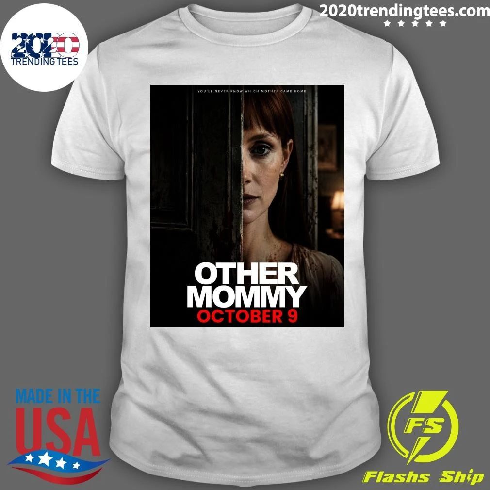 Other Mommy Hits Theaters October 9, 2026 Shirt