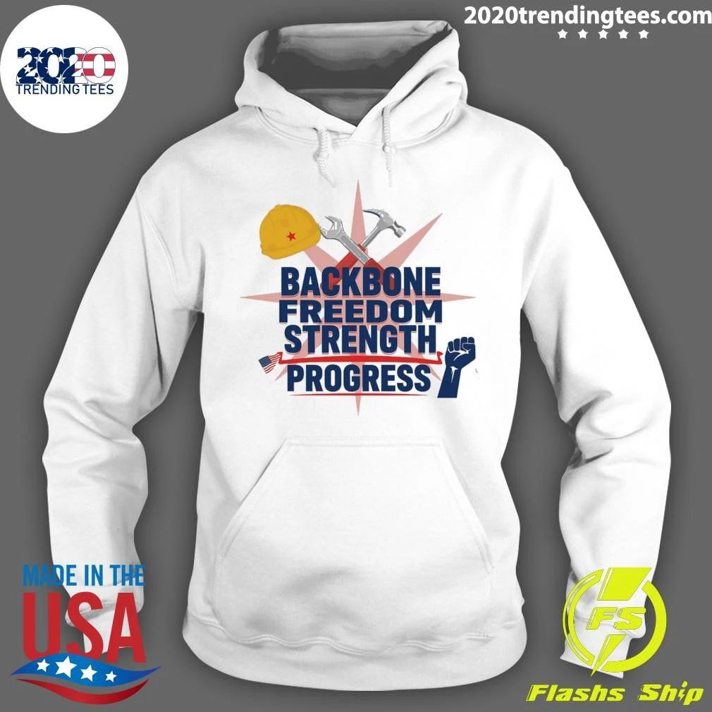 Labor Day Backbone Freedom Strength Progress Shirt