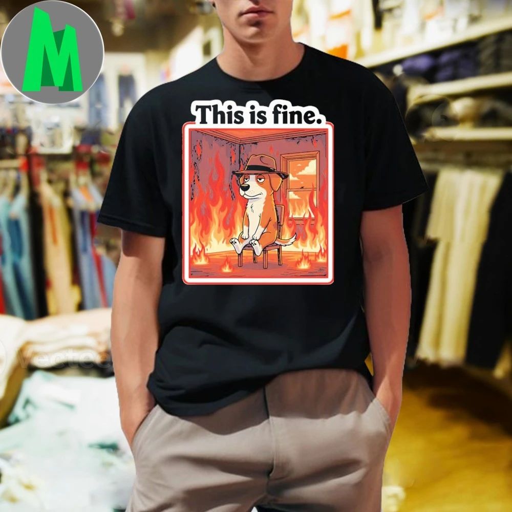 Meme Funny In Dog Calm Cartoon Fire Shirt