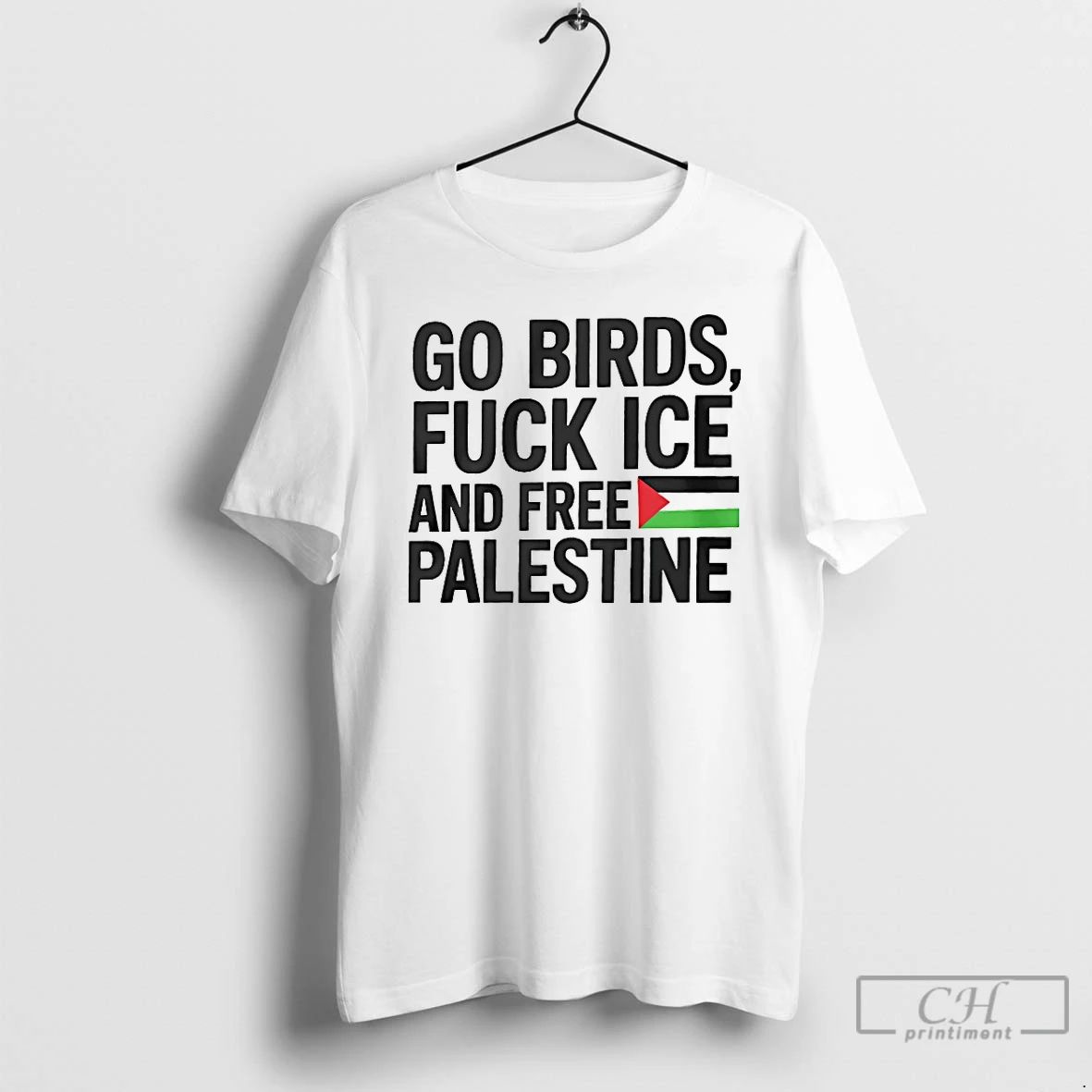 Classic Go Birds Fuck Ice And Free Palestine