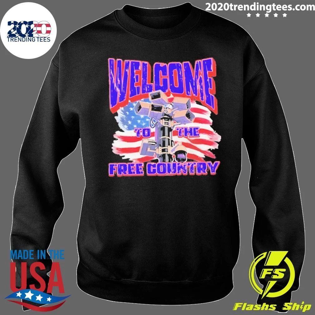 Welcome To The Free Country Shirt