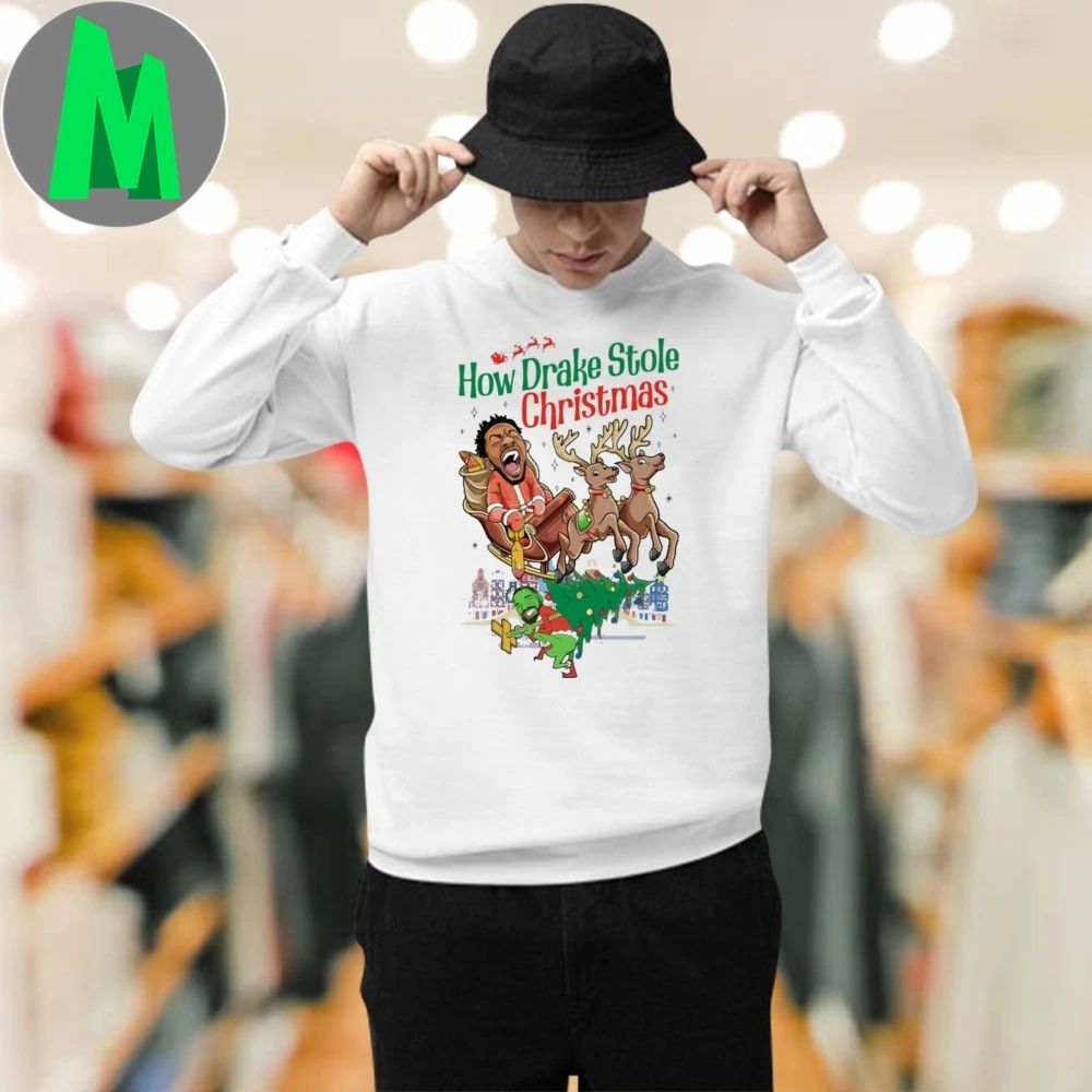 How Drake Stole Christmas Shirt