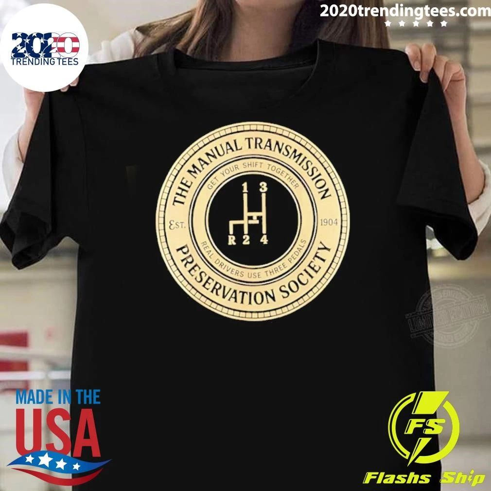 The Manual Transmission Est 1904 Preservation Society Shirt