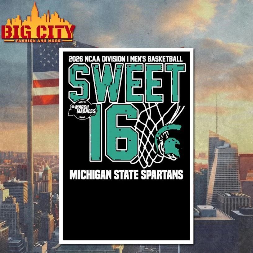 Michigan State Spartans 2026 NCAA Division I Men’s Basketball Sweet 16 March Madness College Shirt
