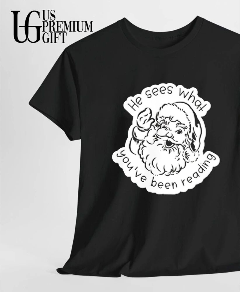 Santa Claus he sees what you’ve been reading shirt