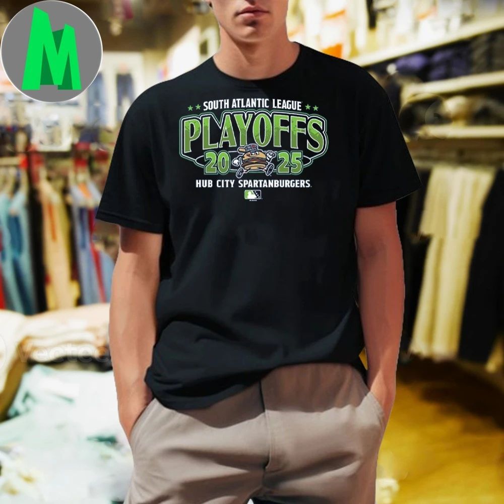 South Atlantic League Playoffs 2025 Hub City Spartanburgers Shirt