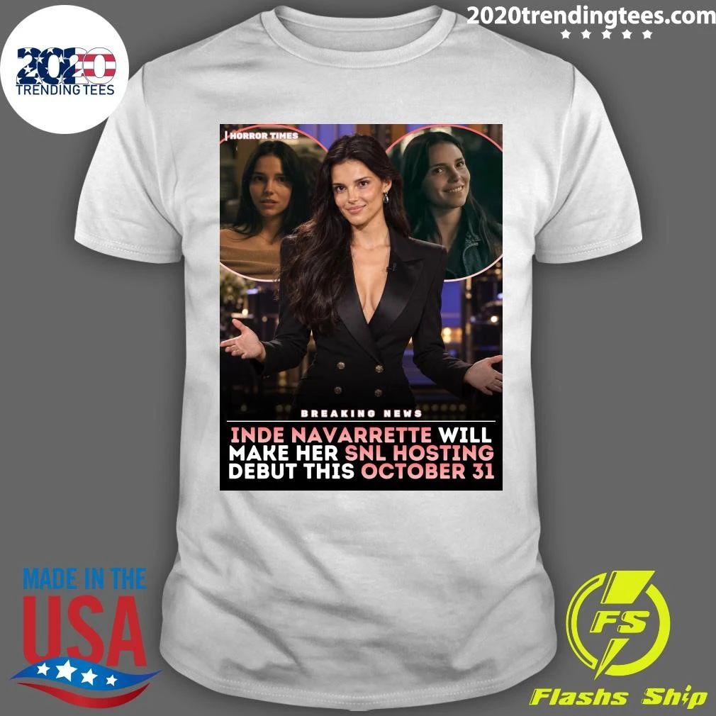 Inde Navarrette Will Make Her Snl Hosting Debut This October 31, 2026 Shirt