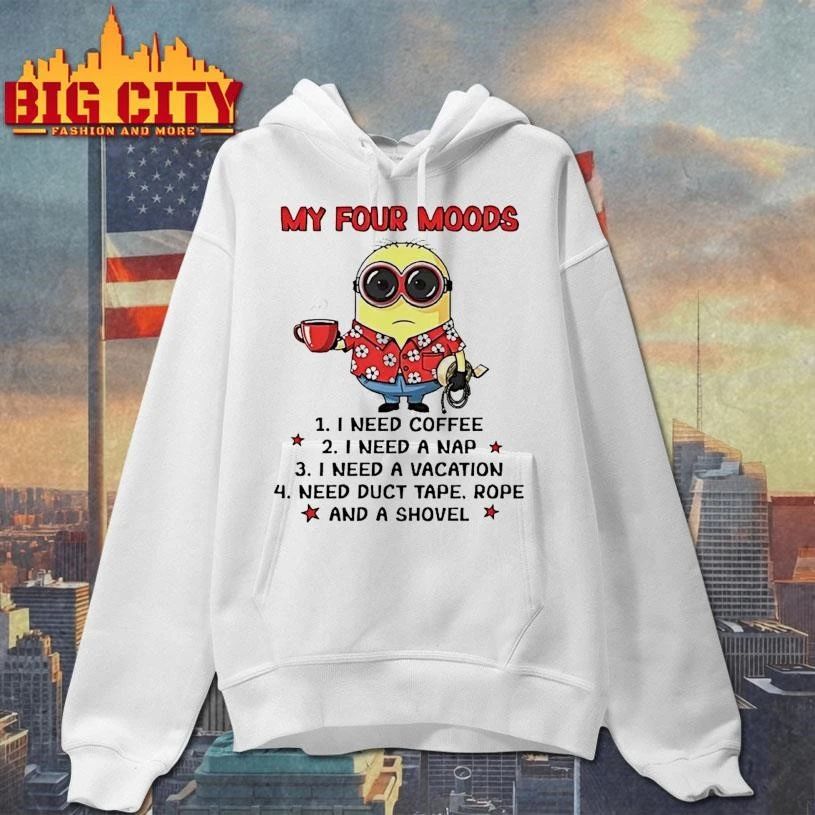 Minion My Four Moods I Need Coffee I Need A Nap I Need A Vacation Need Duct Tape Graphic Shirt