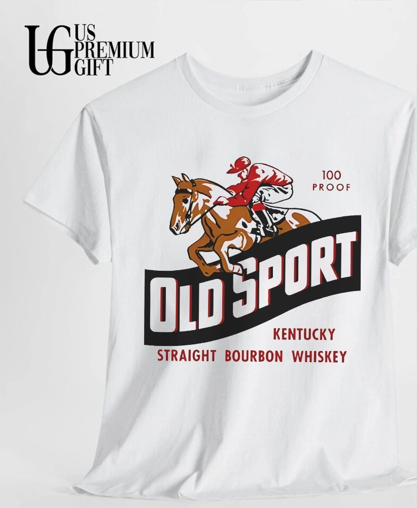 Old Sport Kentucky Straight Bourbon Whiskey shirt