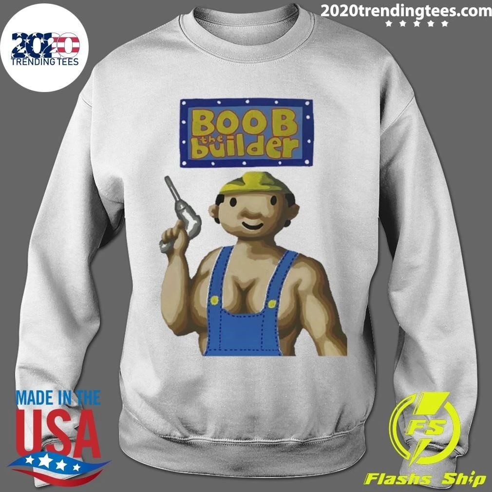 Boob The Builder Parody Construction Funny Shirt