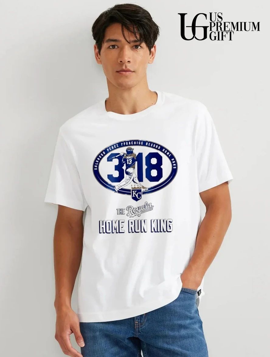 Salvador Perez KC Royals 318 Franchise Record Home Runs King shirt