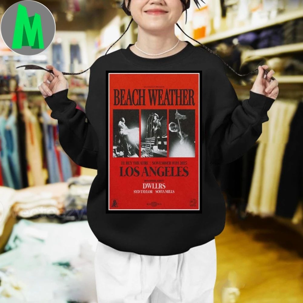 Beach Weather El Rey Theatre, Los Angeles Nov 8 2025 Poster Shirt
