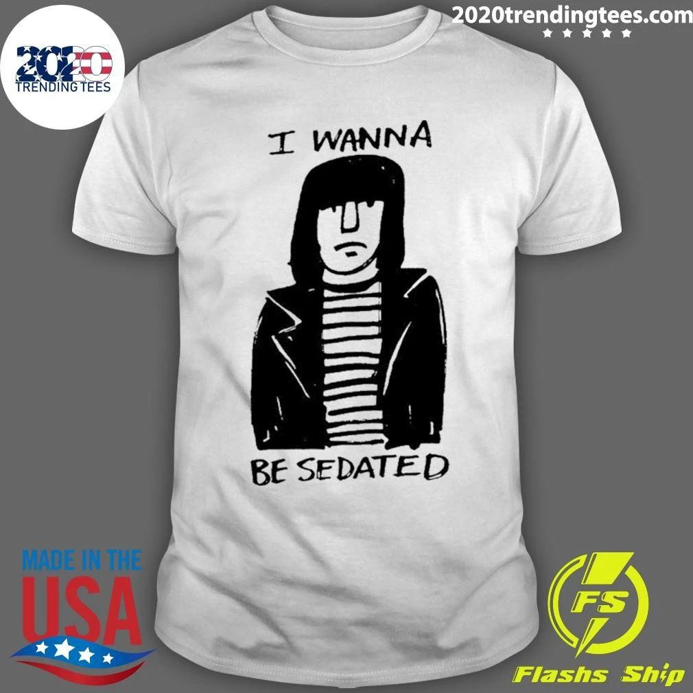 I Wanna Be Sedated Paint Shirt