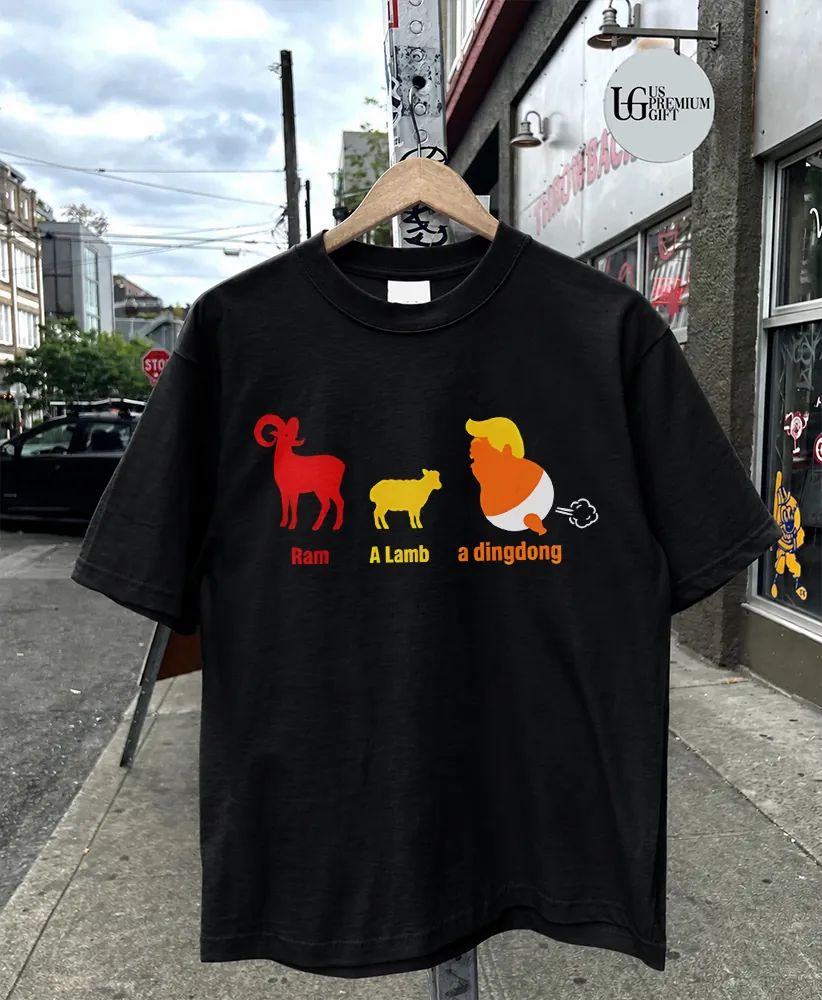 Donald Trump Ram A Lamb a Dingdong shirt