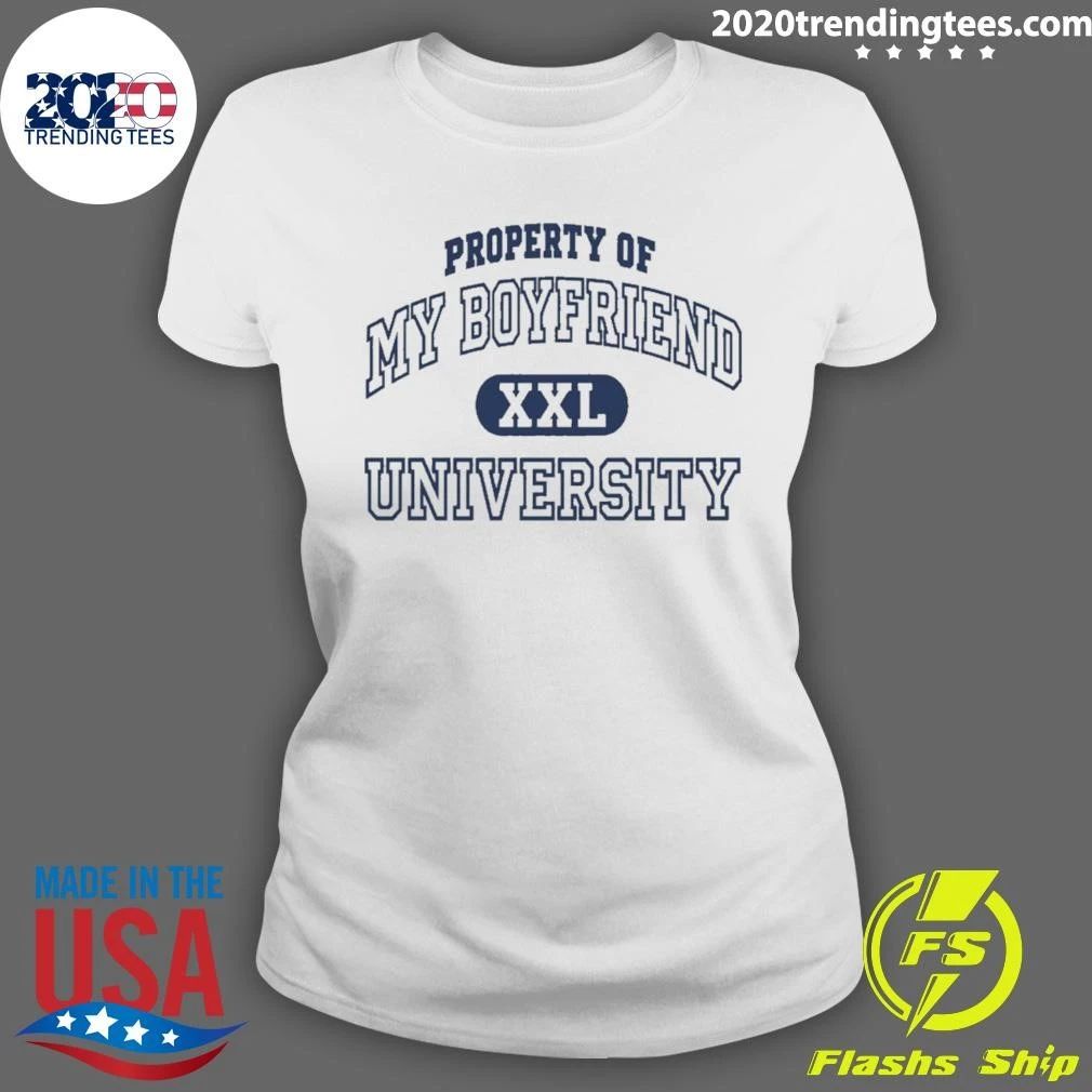 Property Of My Boyfriend University Xxl Shirt
