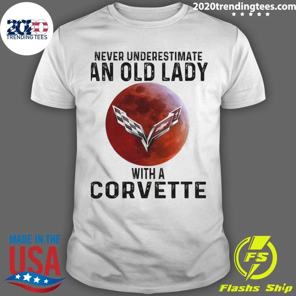 Never Underestimate An Old Lady With A Corvette Shirt