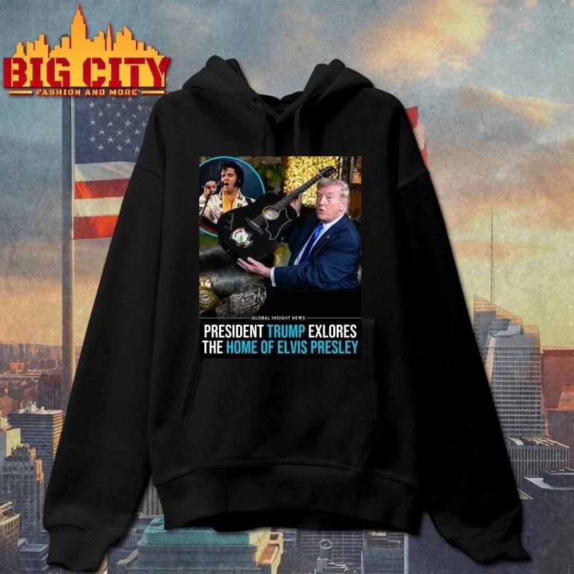 Trump President Trump Explores The Home Of Elvis Presley Graphic Shirt