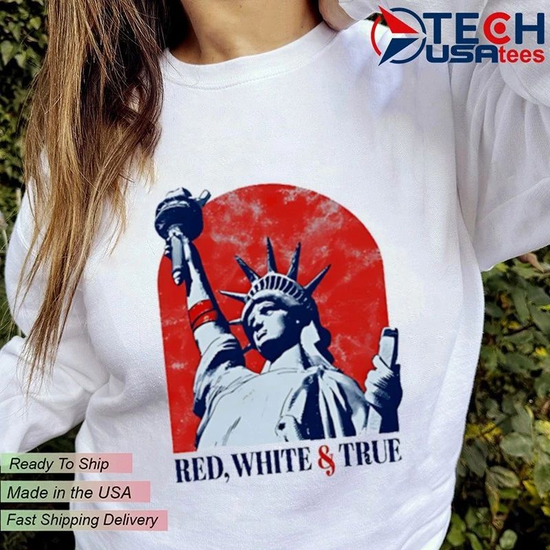 Red White and True Statue of Liberty America 250th shirt