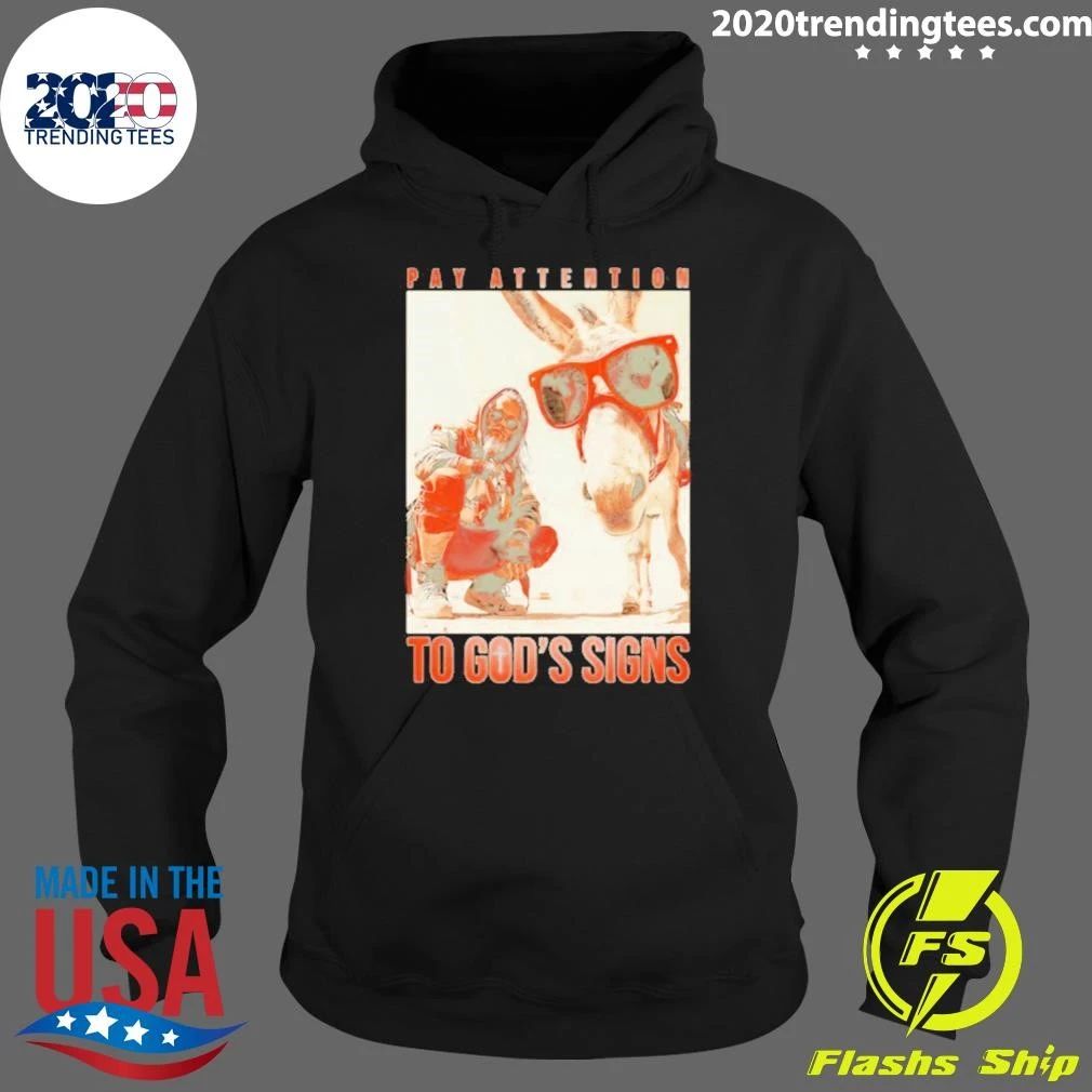 Pay Attention To God’s Signs Donkey Sunglasses Shirt