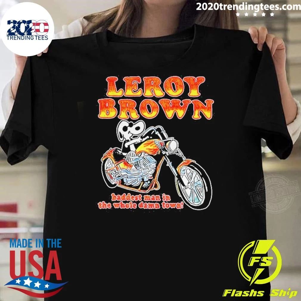 Motorbike Leroy Brown Baddest Man In The Whole Damn Town Shirt
