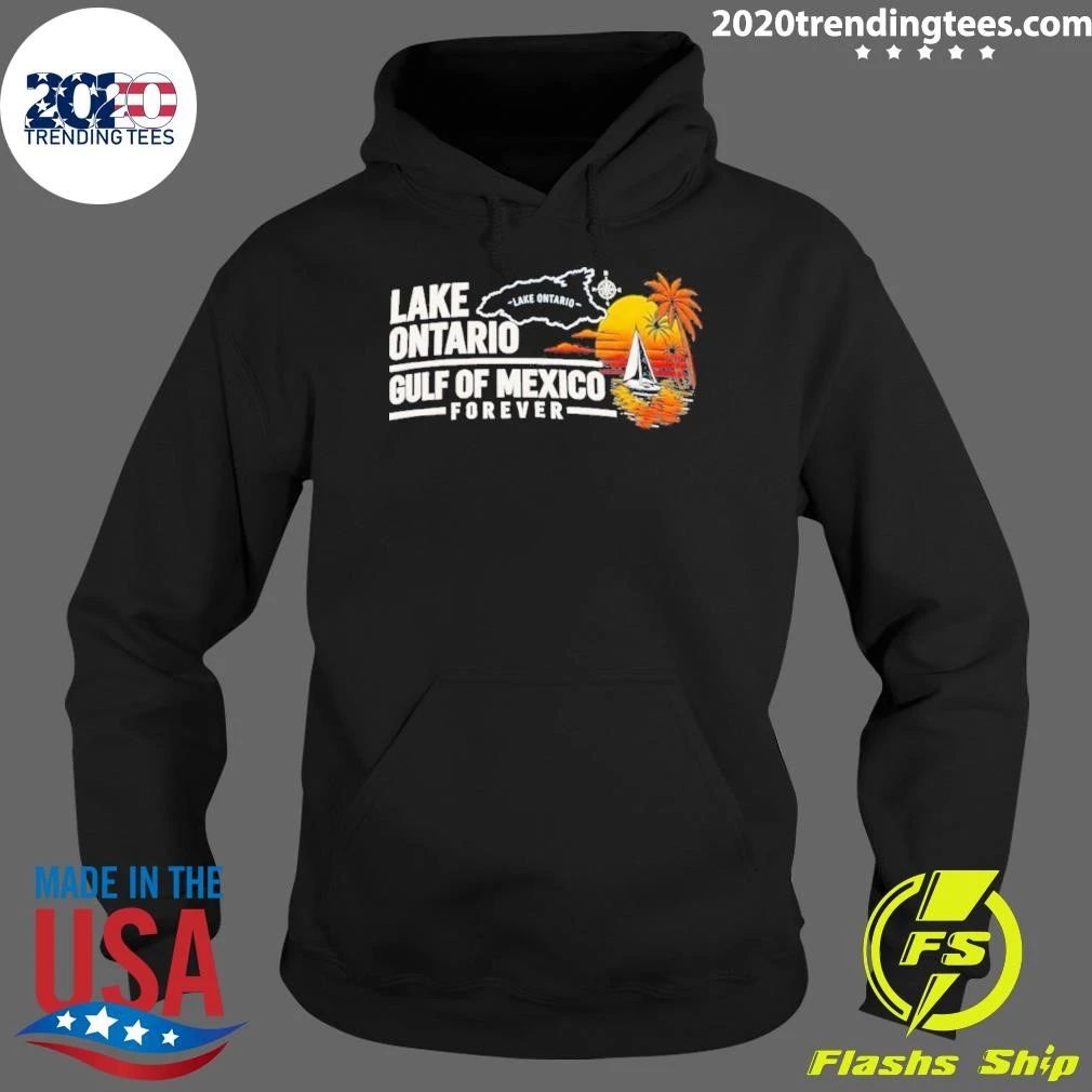Lake Ontario Gulf Of Mexico Forever 2026 Shirt