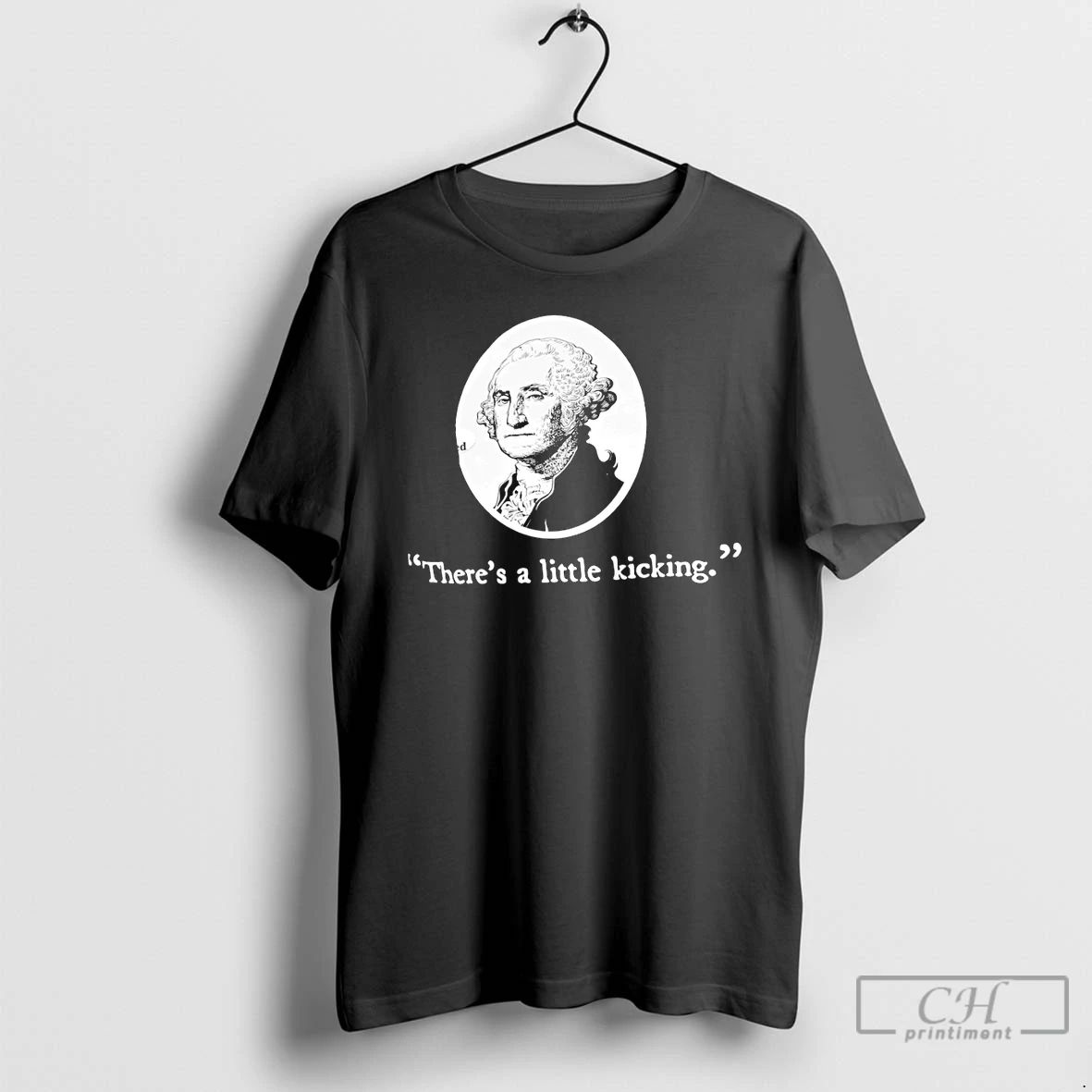 Classic George Washington I Voted American Flag Theres A Little Kicking Vintage T Shirts Sweater
