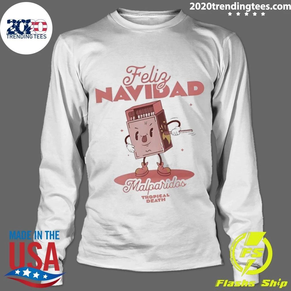 Feliz Navidad Malparidos Christmas Shirt