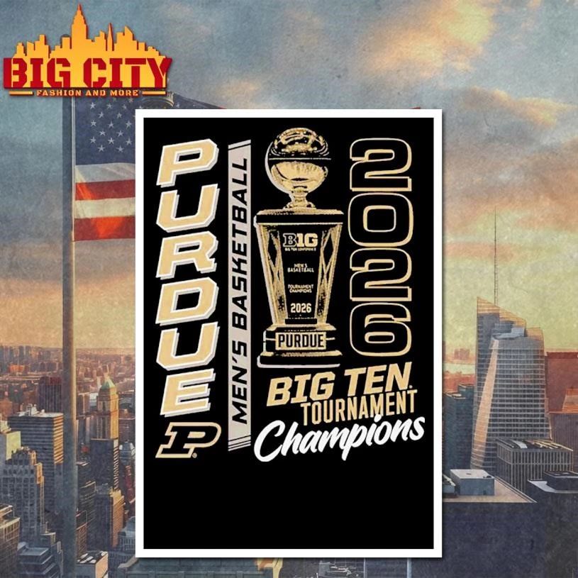 Purdue Boilermakers 2026 NCAA Men’s Baketball 2026 Big Ten Tournament Champions Trophy Shirt