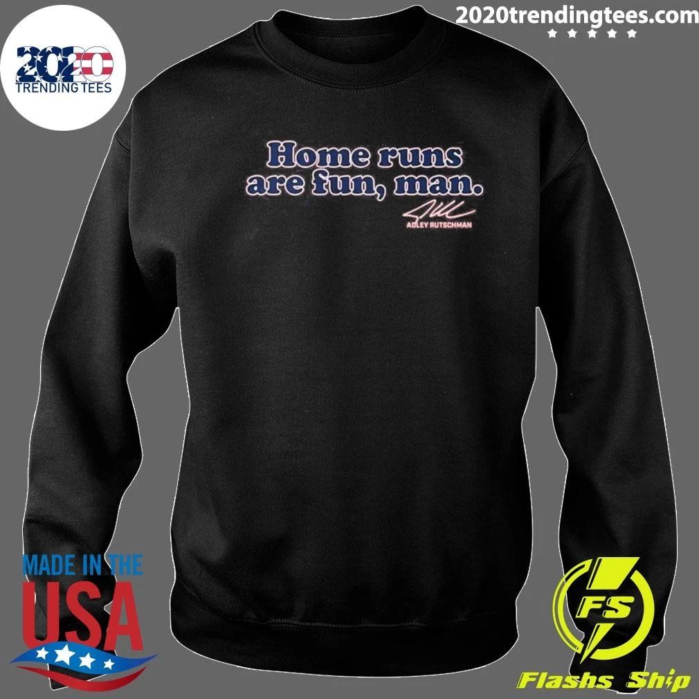 Adley Rutschman Home Runs Are Fun, Man Signature Shirt