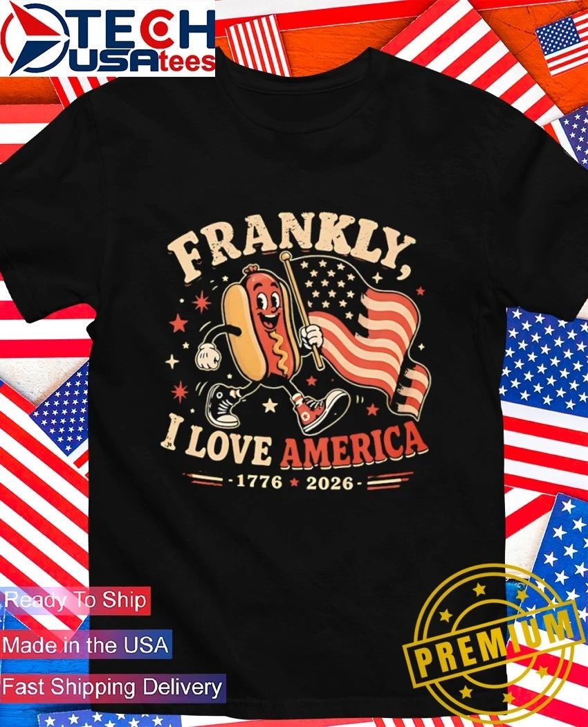 Frankly I love America 1776-2026 4th Of July Hot Dog shirt