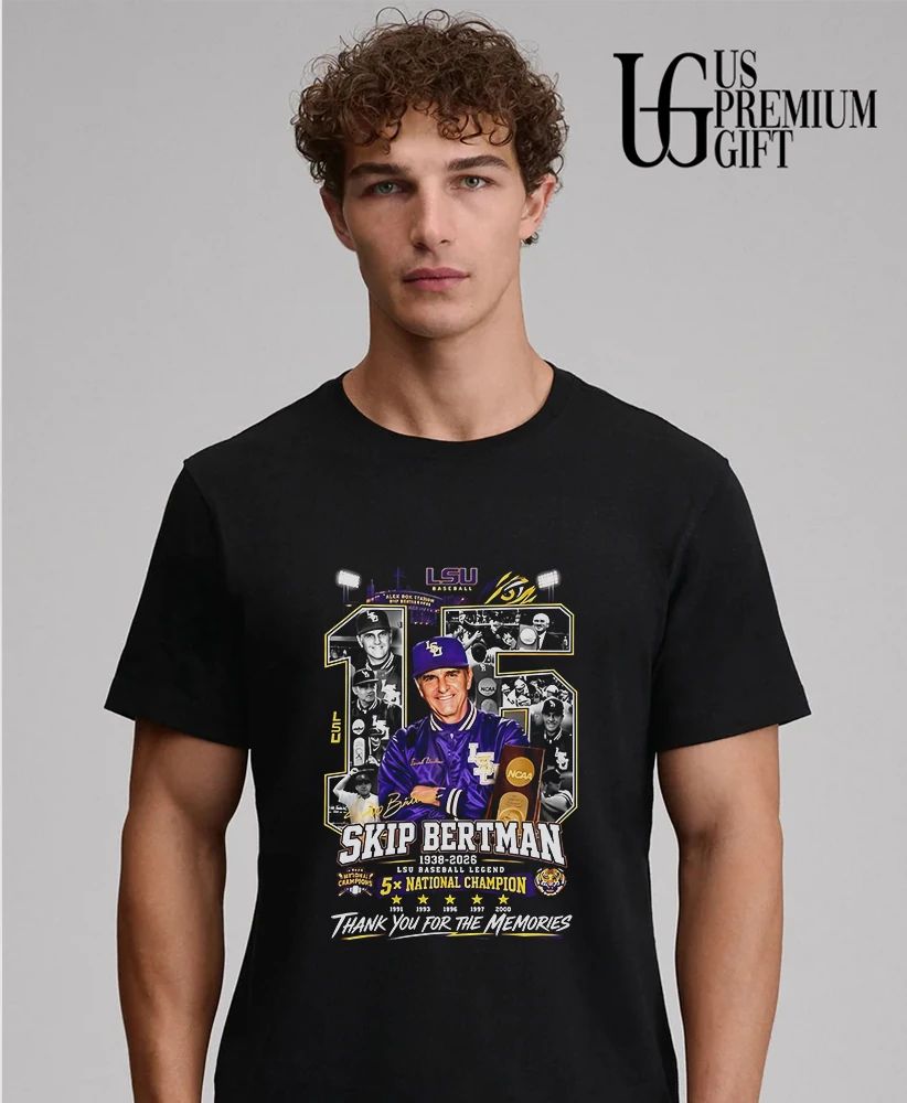 Skip Bertman LSU Baseball Legend 5X National Champion Thank You For The Memories shirt