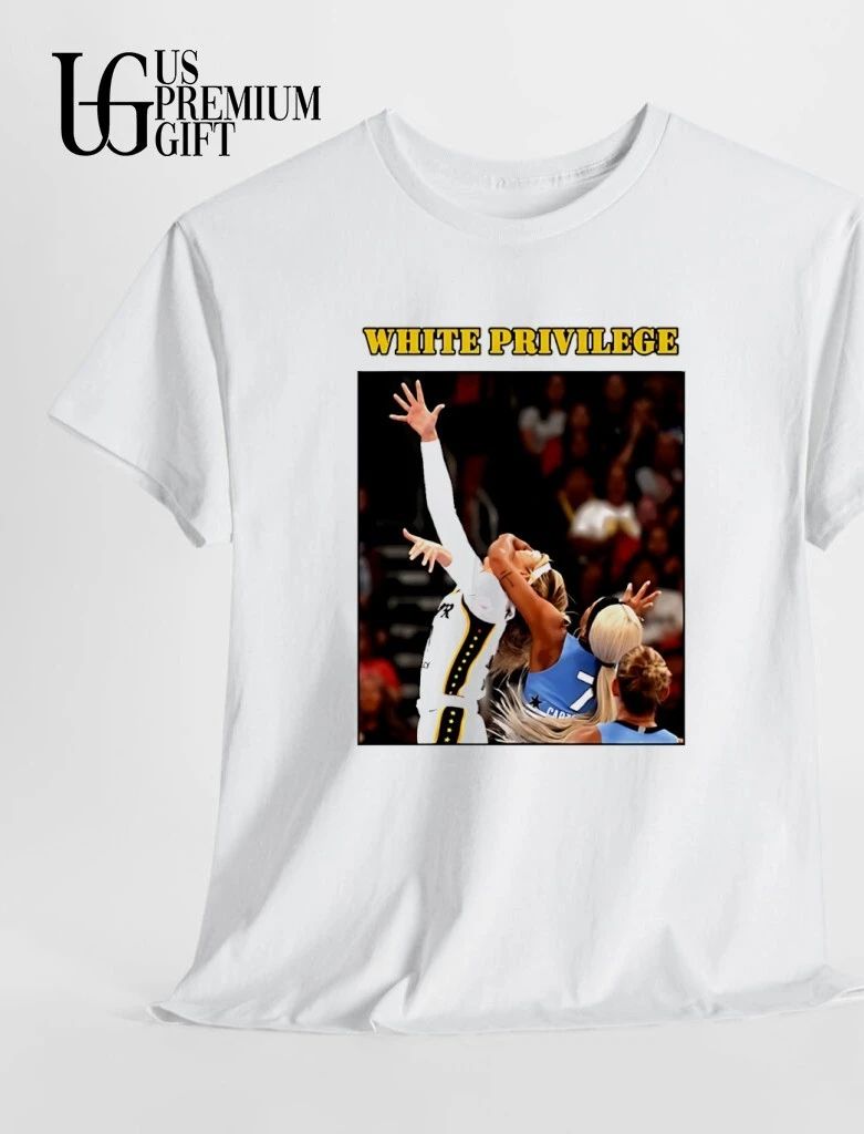 White Privilege Sophie Cunningham and DiJonai Carrington shirt