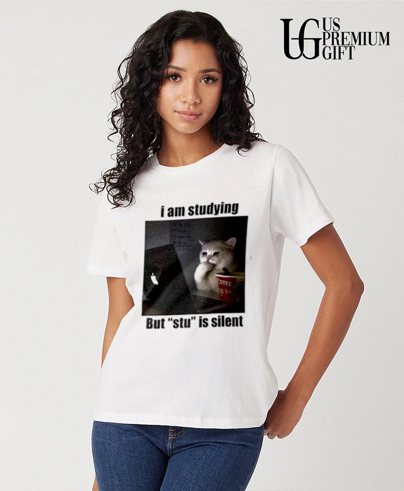 Sad Cat meme I am studying But stu is silent shirt