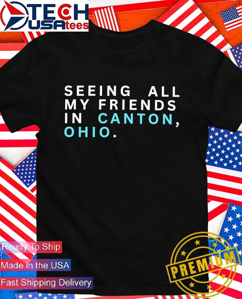 Seeing all my friends in Canton Ohio shirt