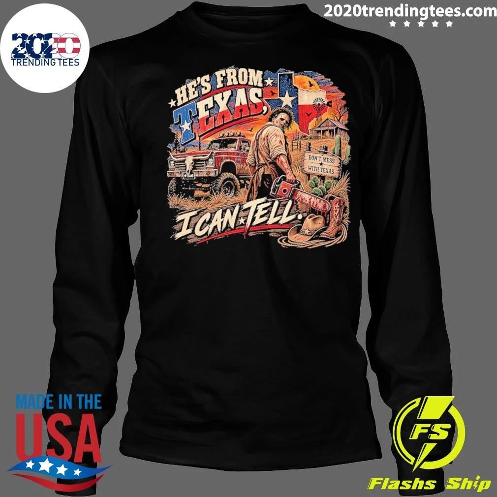 He’s From Texas Can Tell Halloween Slasher Tee Shirt