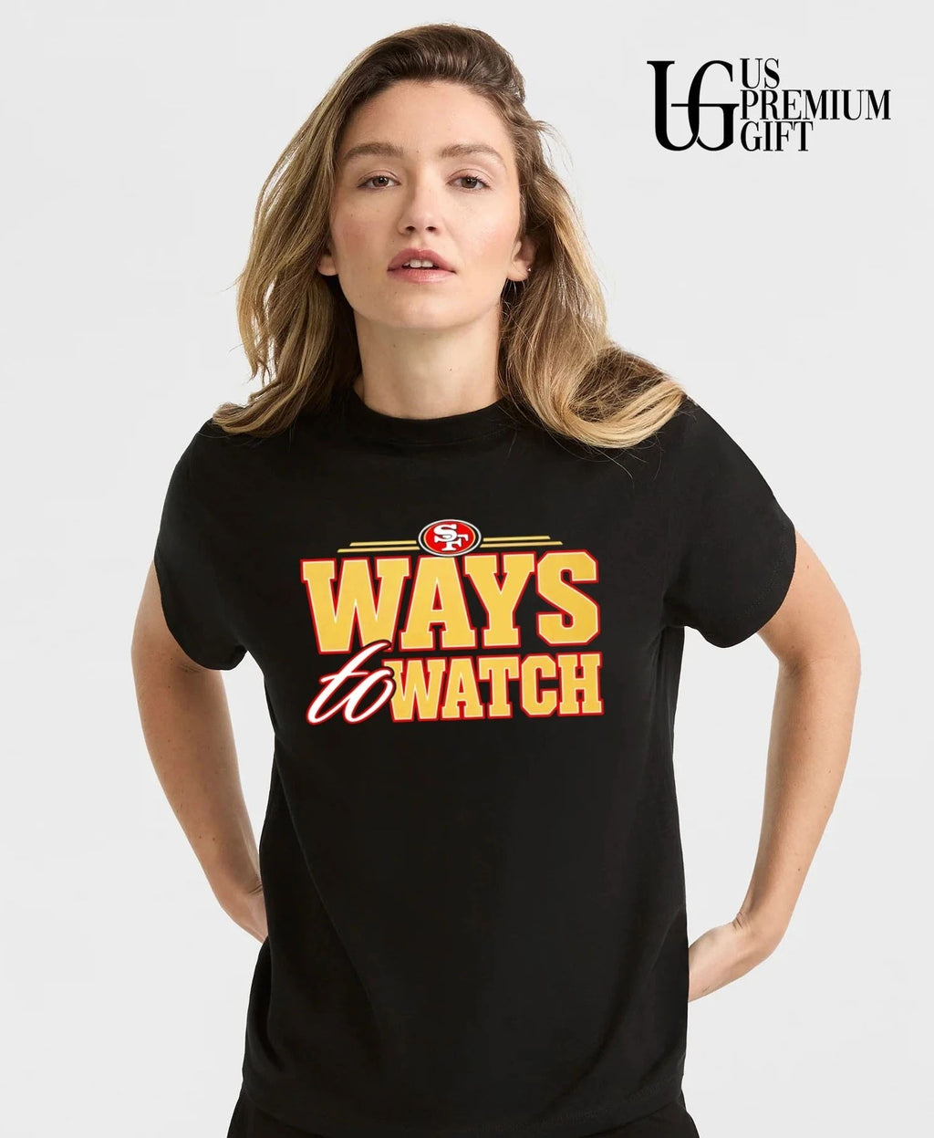 San Francisco Football Fan Ways to Watch shirt
