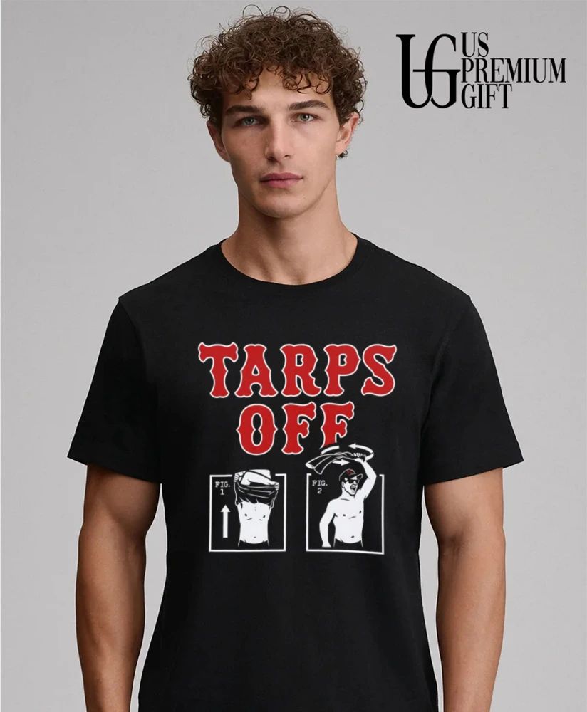 Tarps Off Boston Baseball shirt