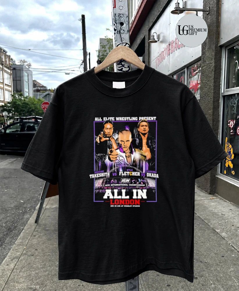 Konosuke Takeshita vs Kyle Fletcher vs Kazuchika Okada All In London shirt