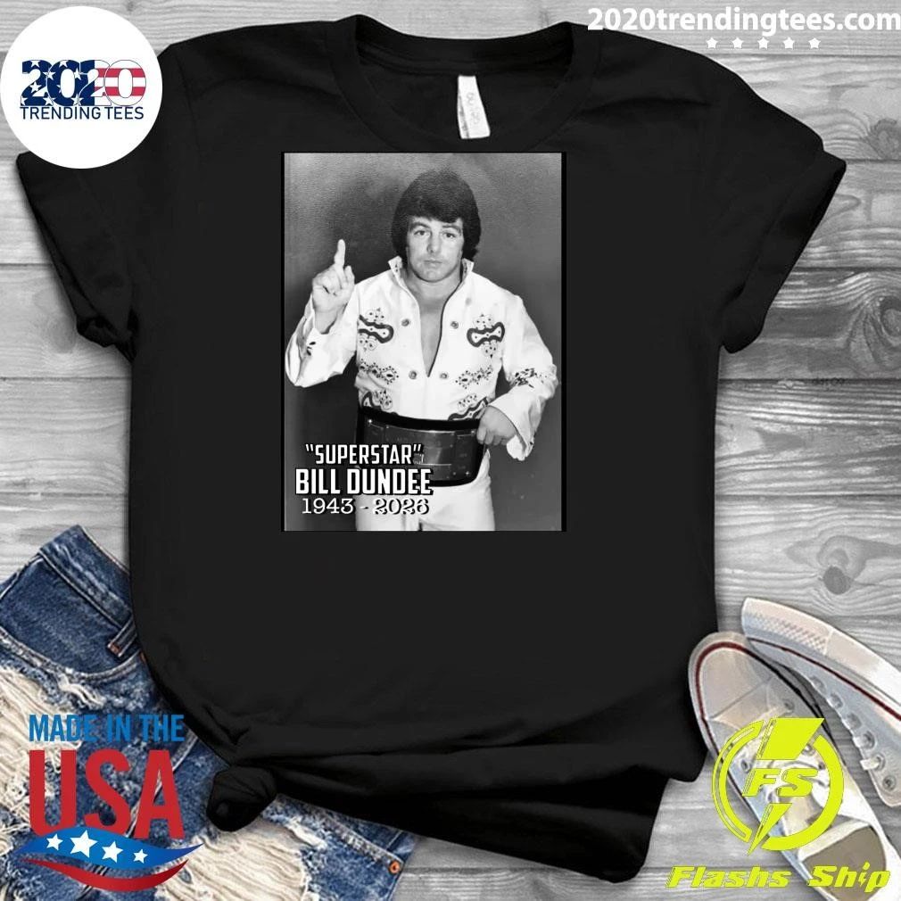 Remembering Superstar Bill Dundee 1943-2026 Shirt