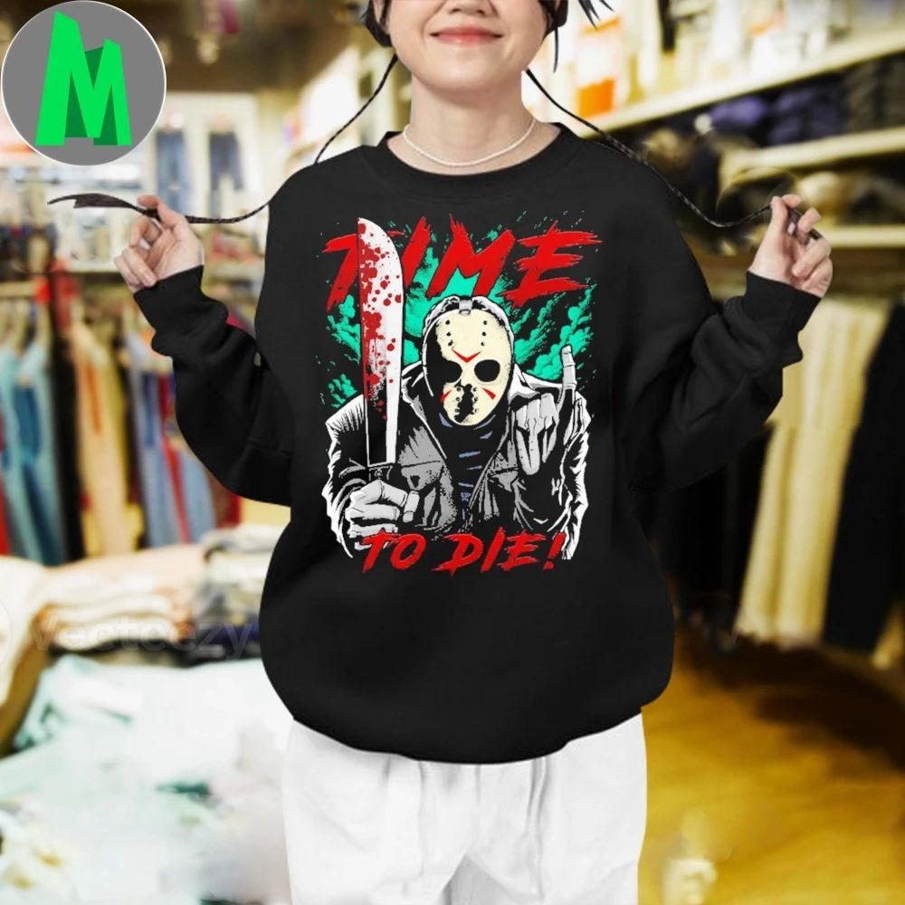 Jason Voorhees Time to Die Shirt