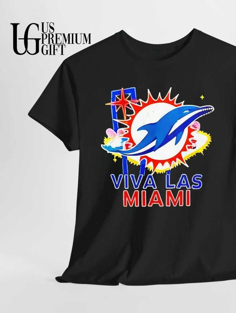 Viva Las Miami Dolphins shirt