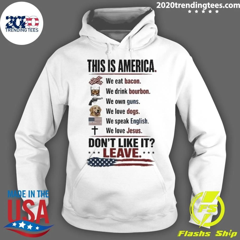 This Is America We Eat Bacon Don’t Like It Leave Shirt