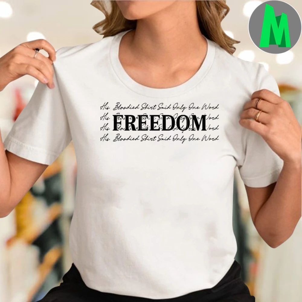 Freedom black quote Shirt