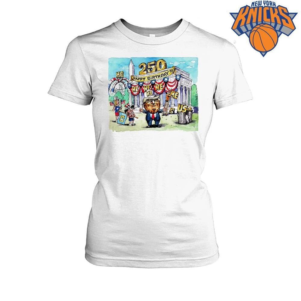 Funny Happy Birthday America 250 Me Me Me narcissist Donald Trump political cartoon shirt