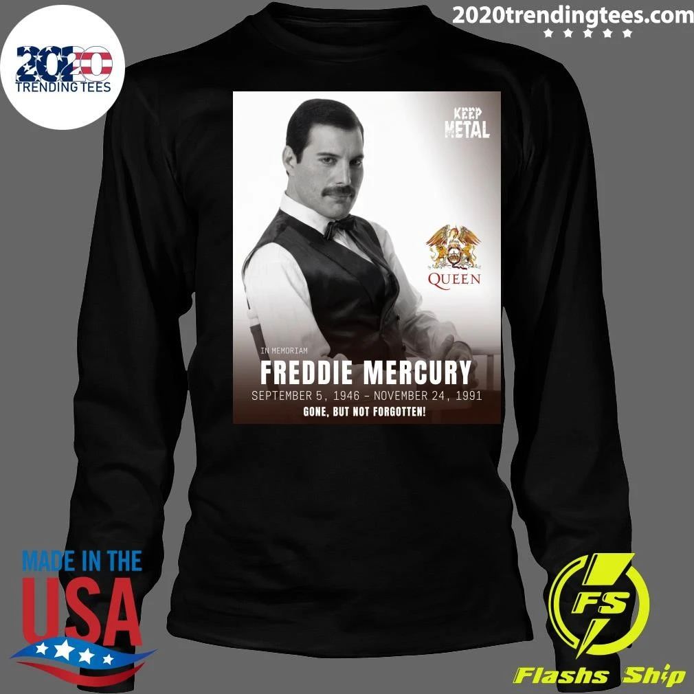 Remembering Freddie Mercury September 1946 – November 1991 Shirt